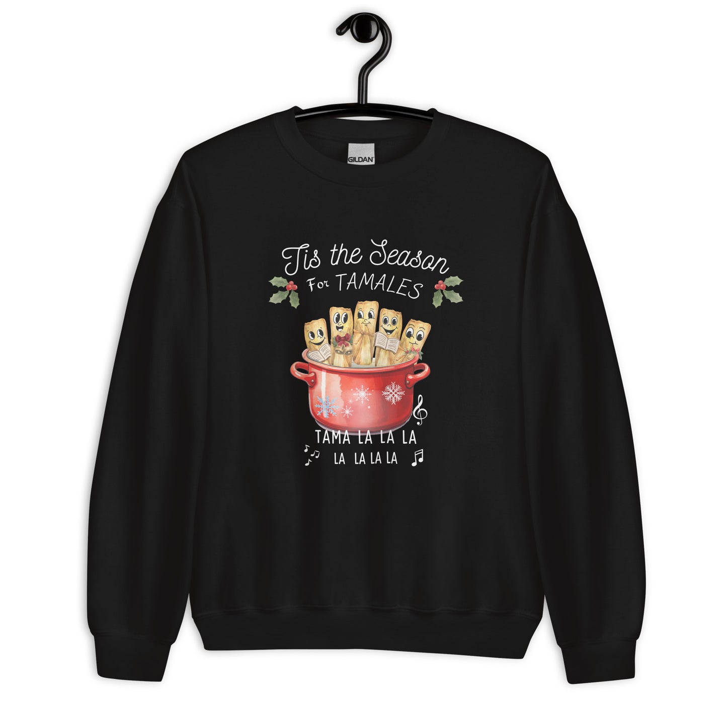 Tis The Season for Tamales Sweatshirt