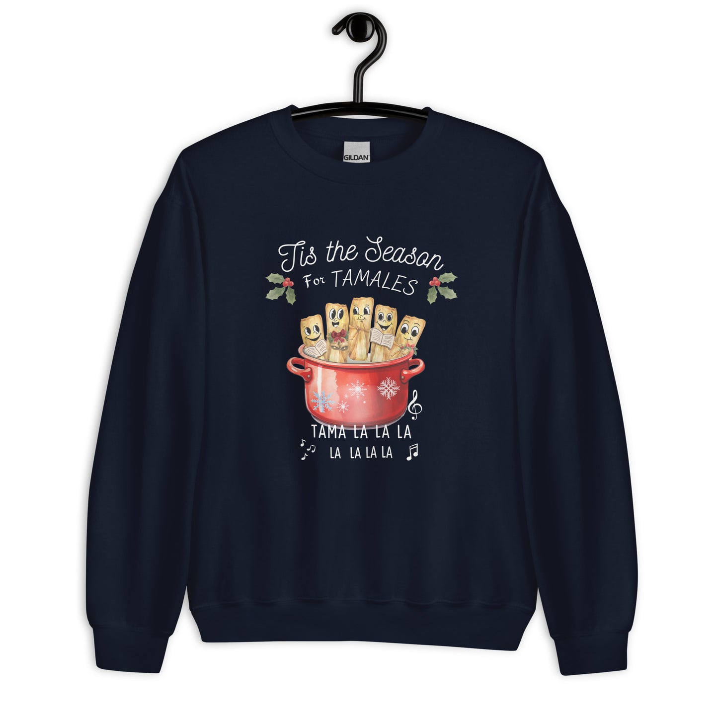 Tis The Season for Tamales Sweatshirt