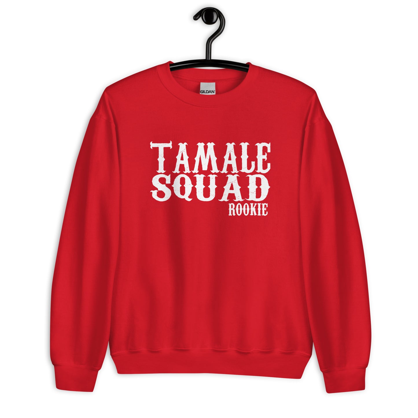 Tamale Squad Rookie Sweatshirt
