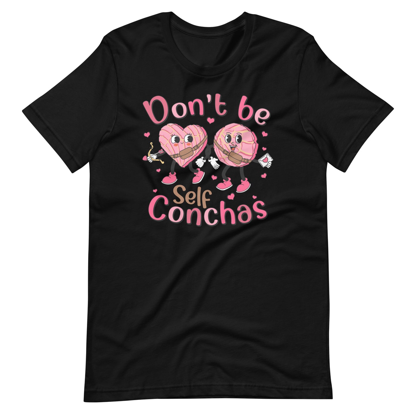 Don't Be Self Conchas Valentine's Day T-Shirt for Latinos