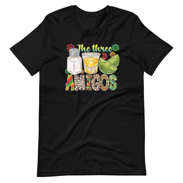 The Three Amigos Unisex t-shirt The Three Amigos Unisex t-shirt