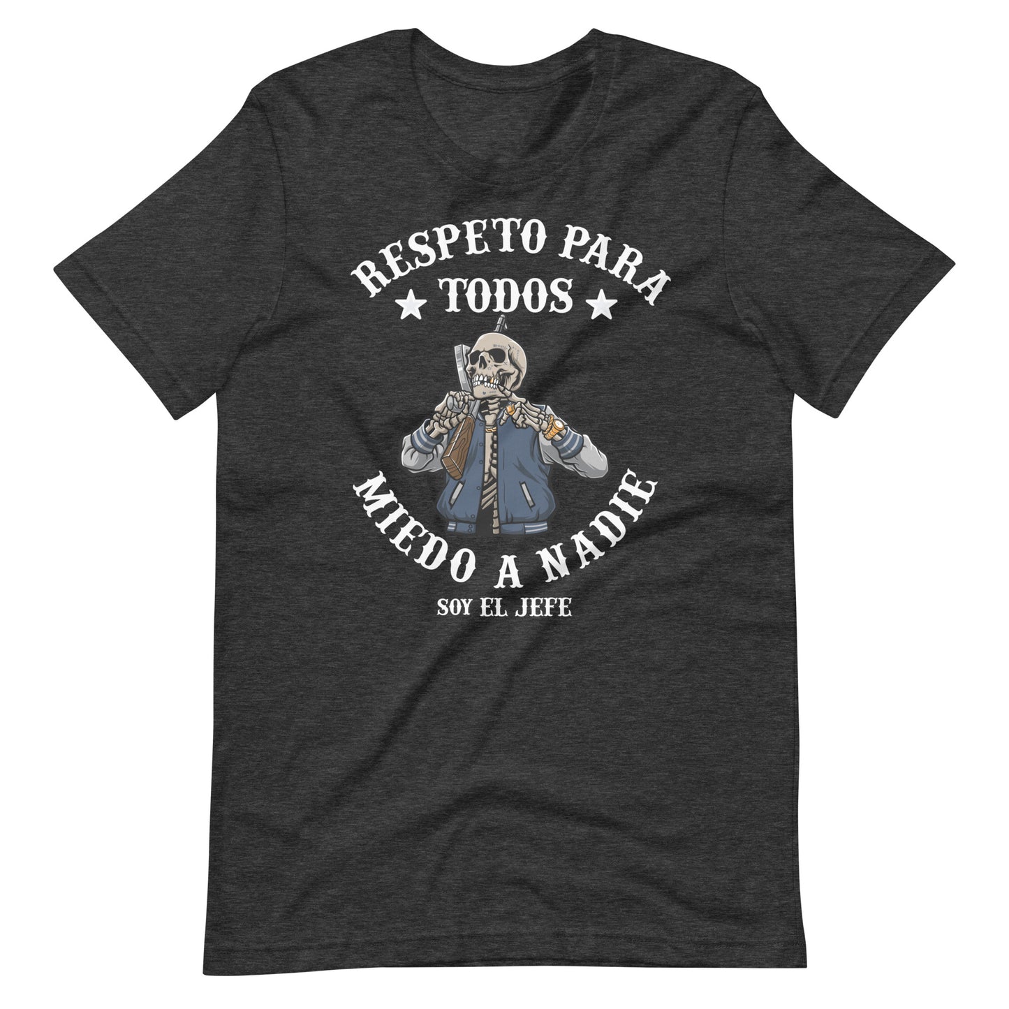 Respeto Para Todos Miedo a Nadie Latino T-Shirt