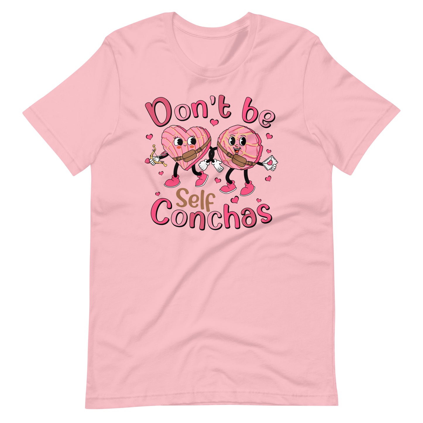 Don't Be Self Conchas Valentine's Day T-Shirt for Latinos