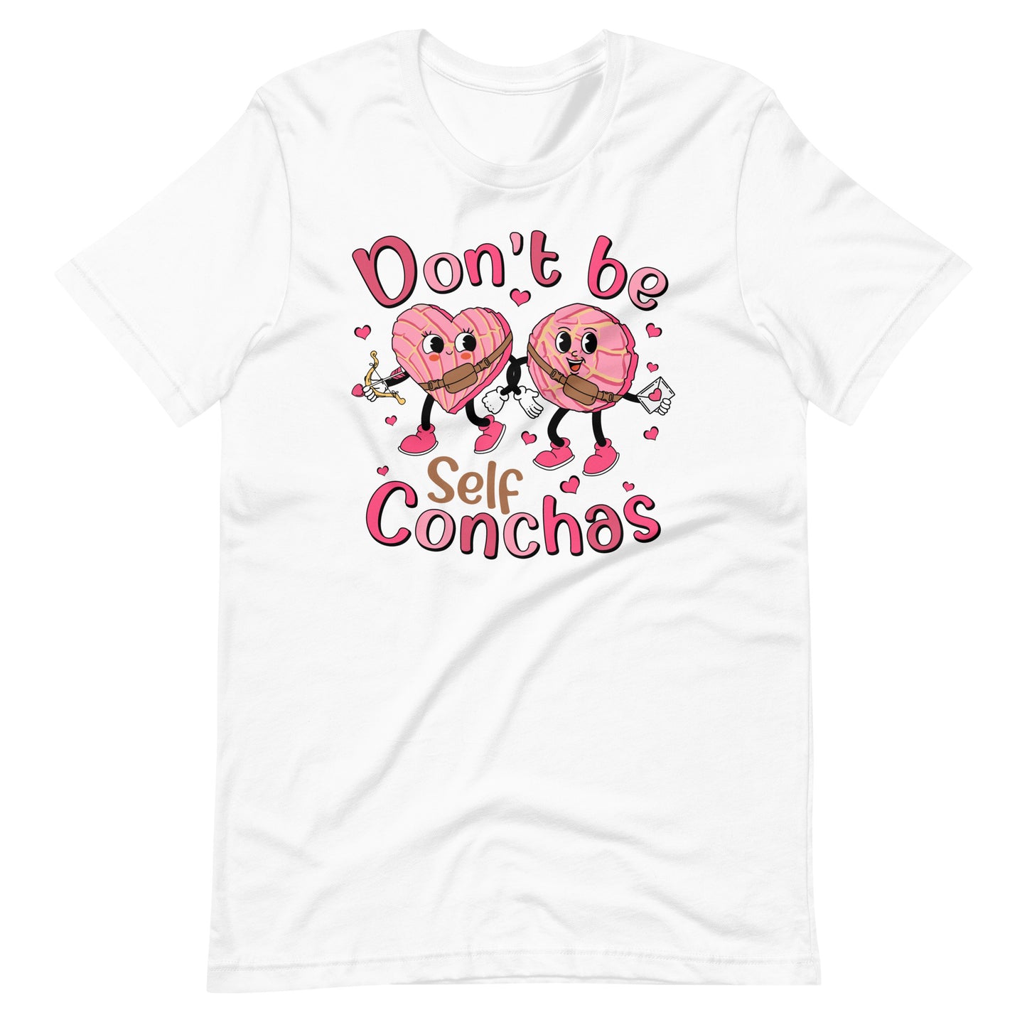 Don't Be Self Conchas Valentine's Day T-Shirt for Latinos