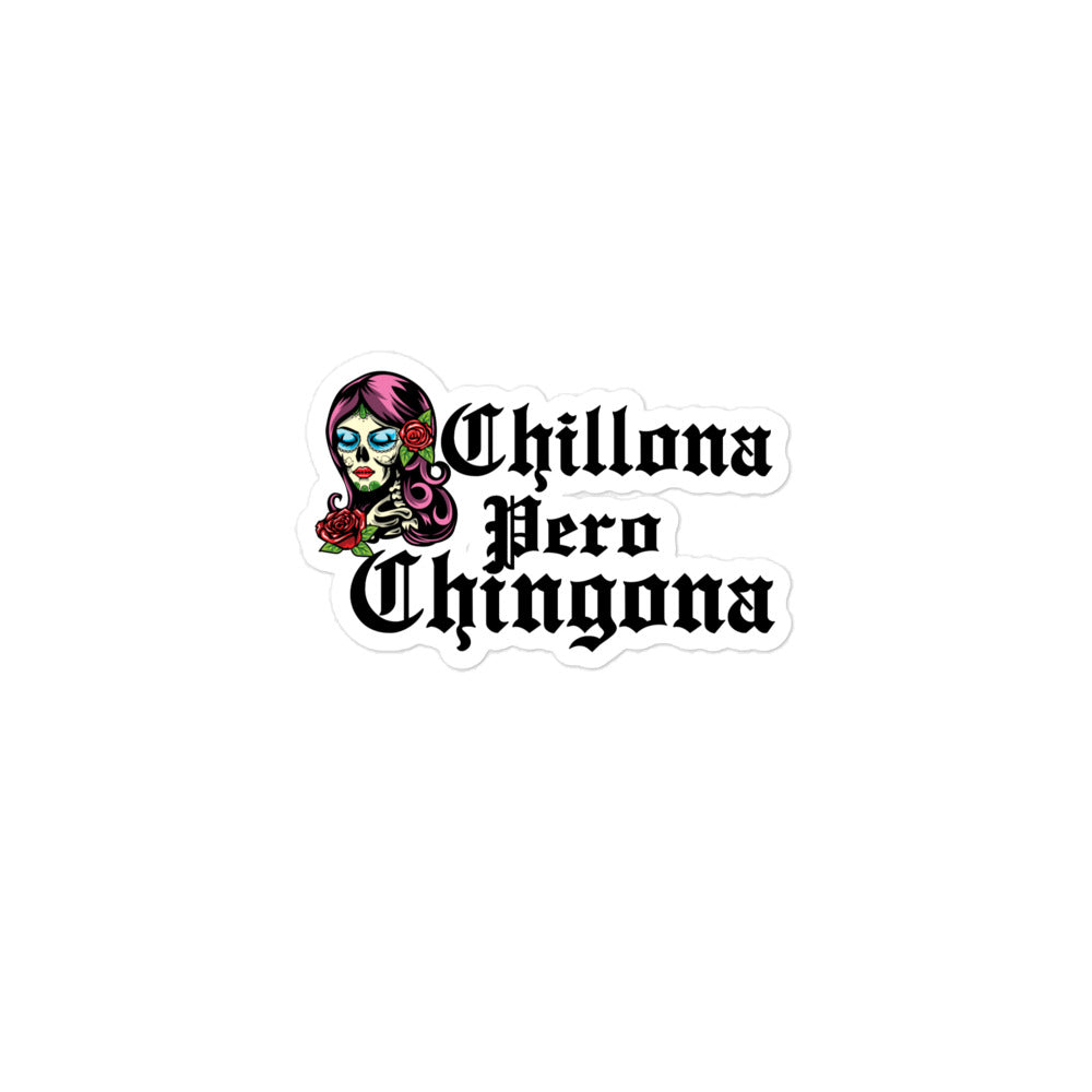 Chillona Pero Chingona Bubble-free sticker