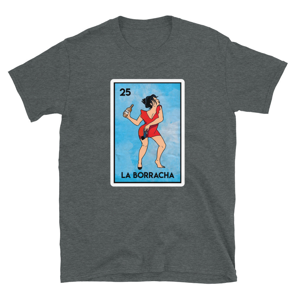 La Borracha Unisex T-Shirt