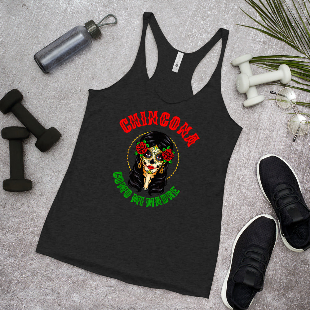 Chingona Como Mi Madre Women's Racerback Tank