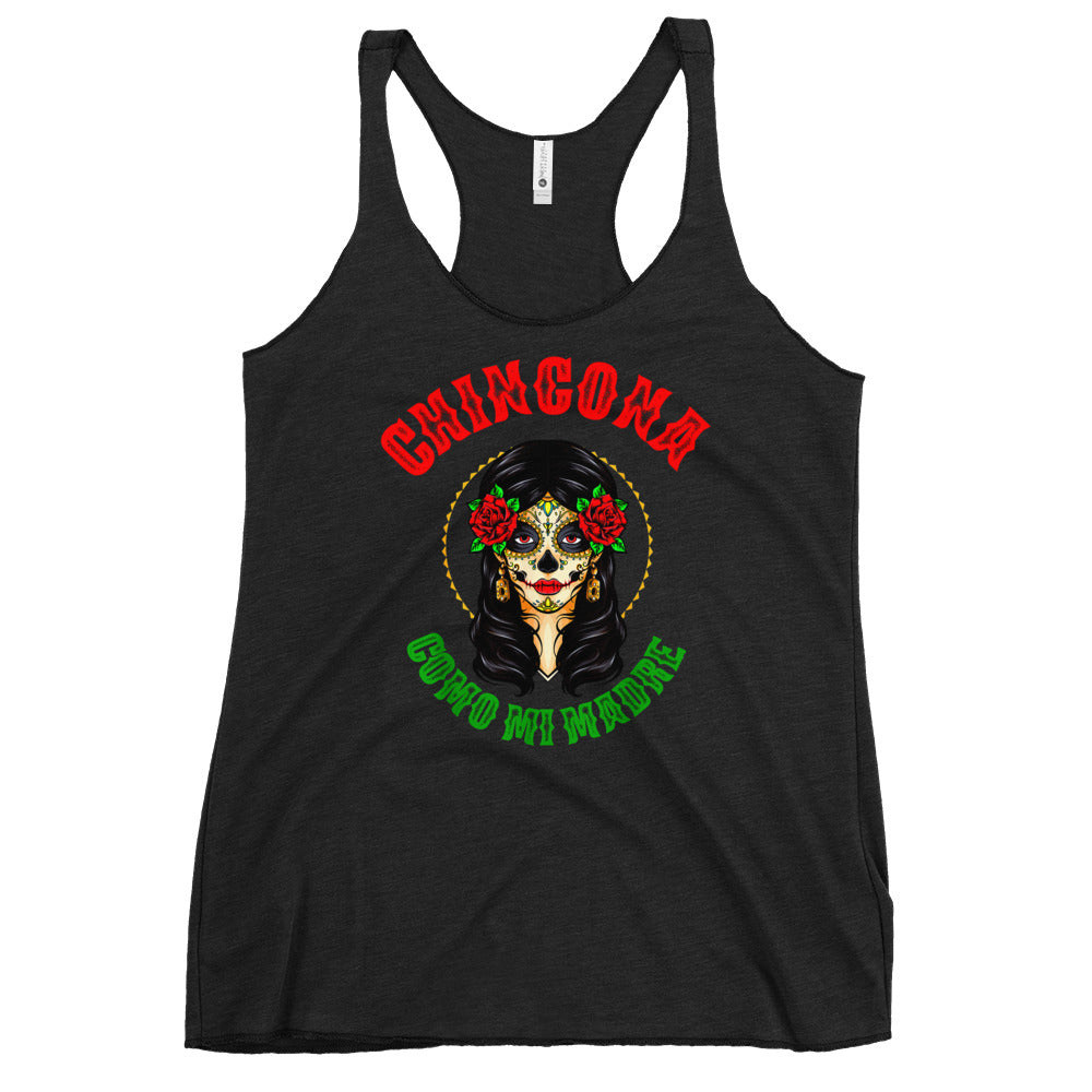 Chingona Como Mi Madre Women's Racerback Tank