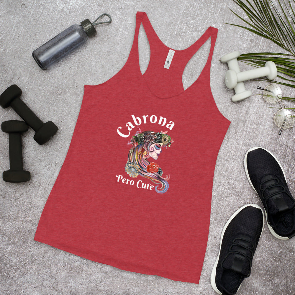 Cabrona Pero Cute Racerback Tank