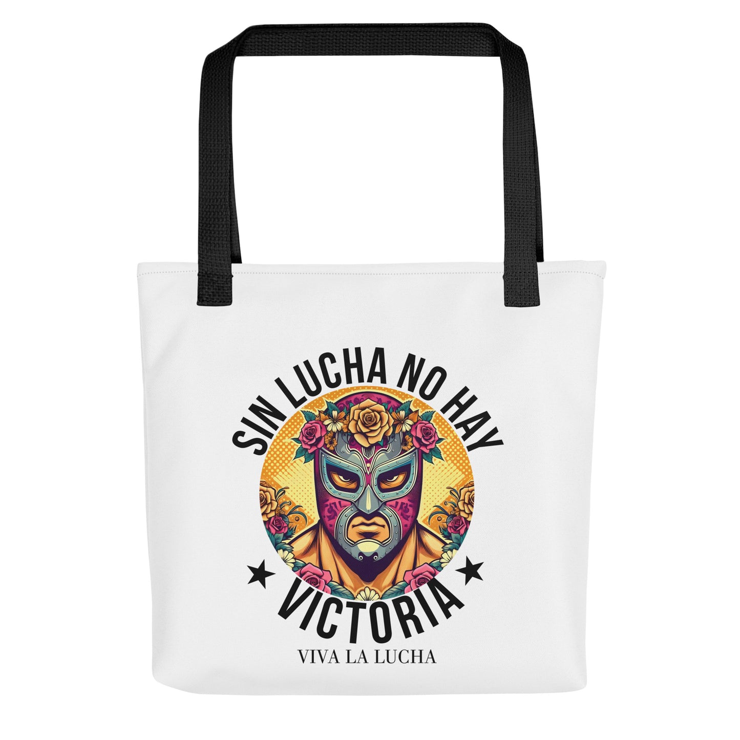 Sin Lucha No Hay Victoria Viva La Lucha Tote Bag