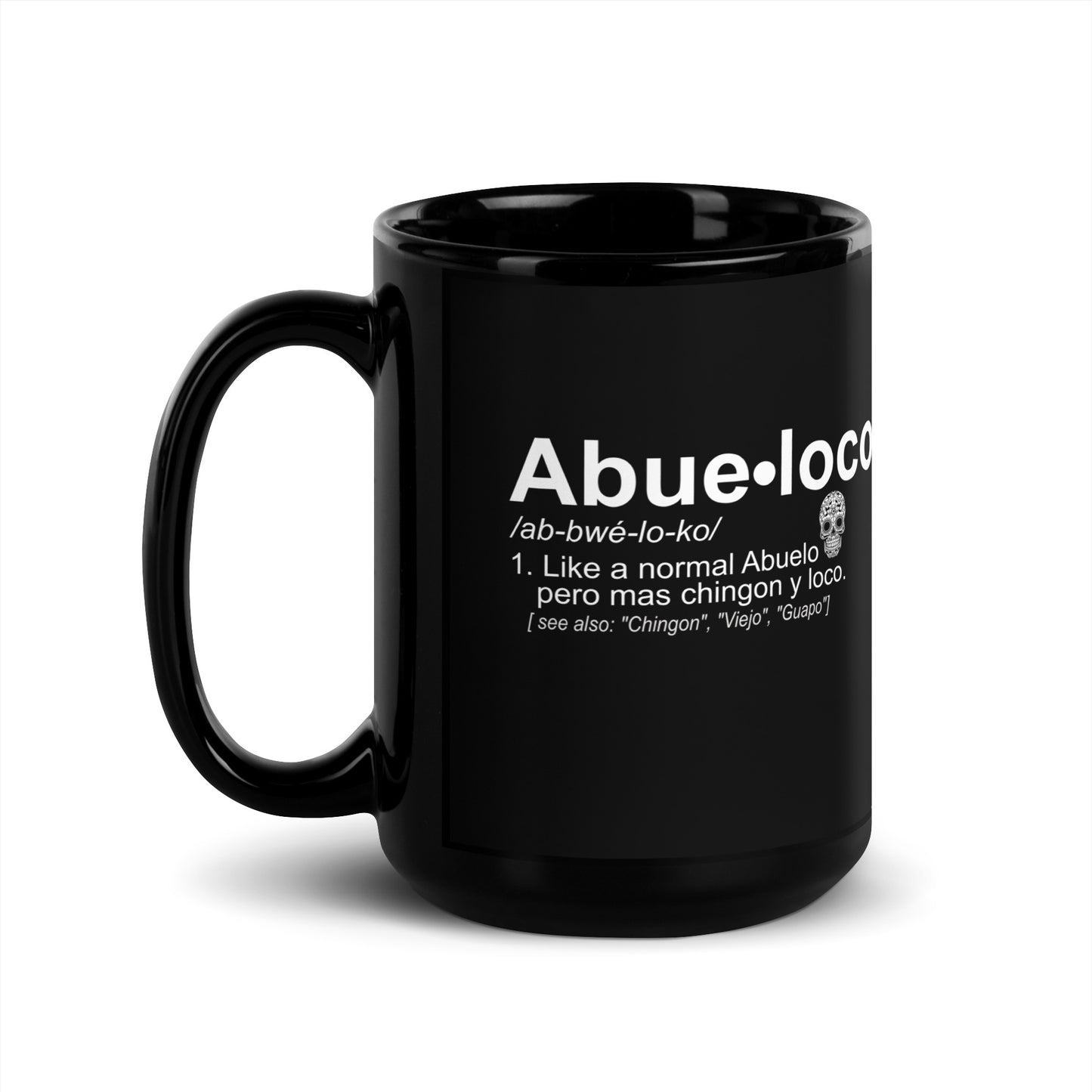 Abueloco Chingon Coffee Mug