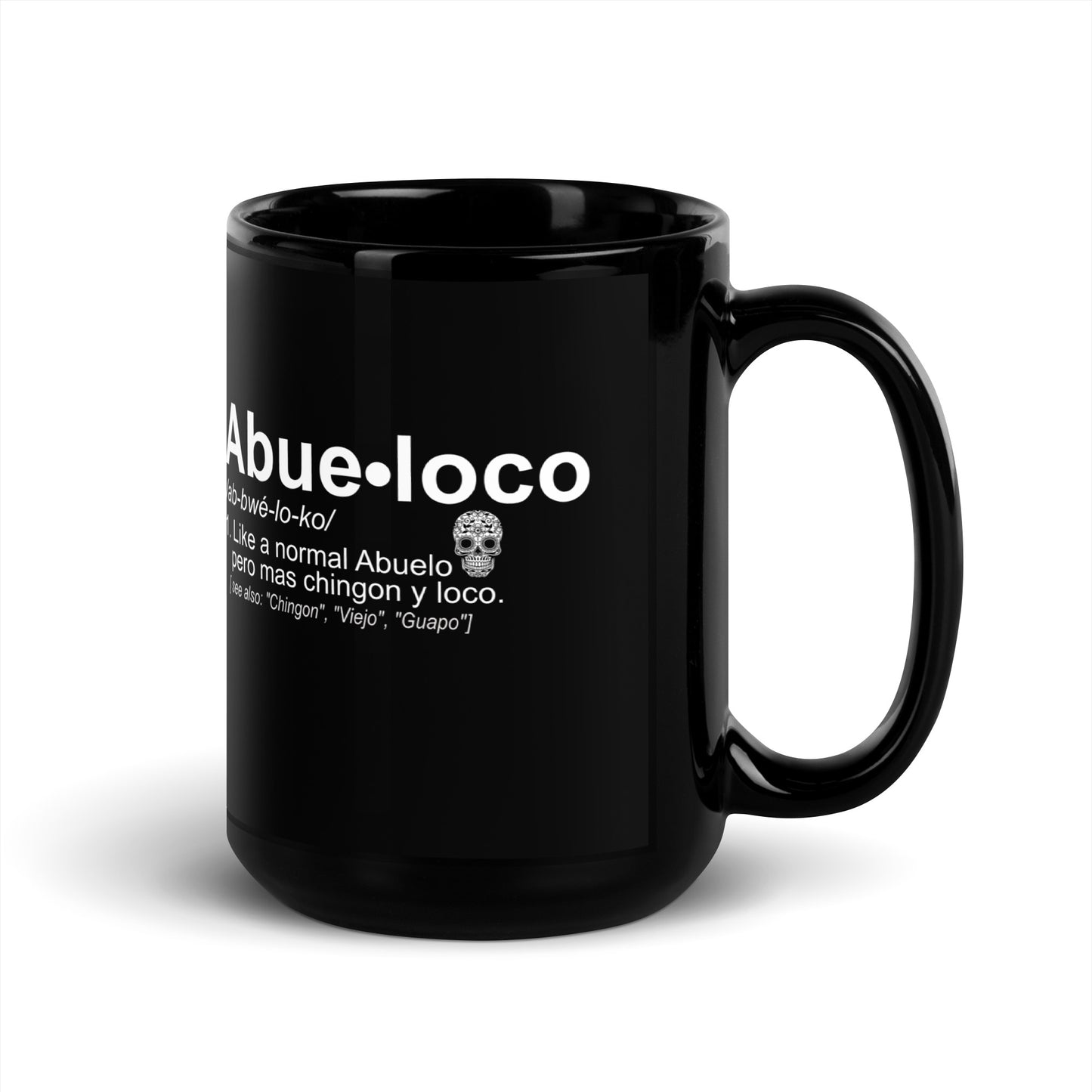 Abueloco Chingon Coffee Mug