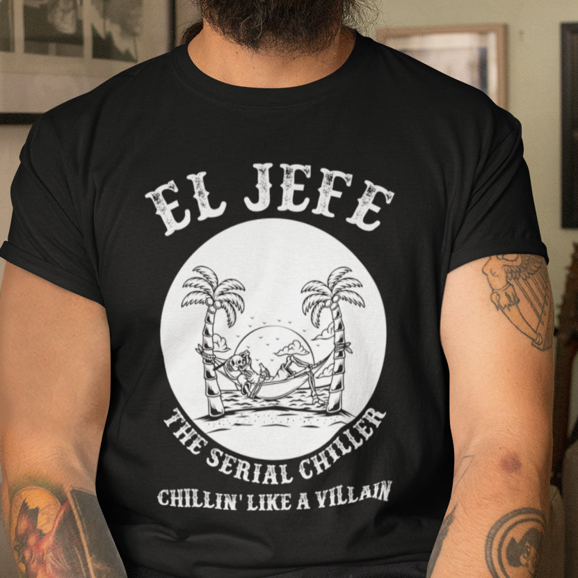 El Jefe The Serial Chiller T-Shirt