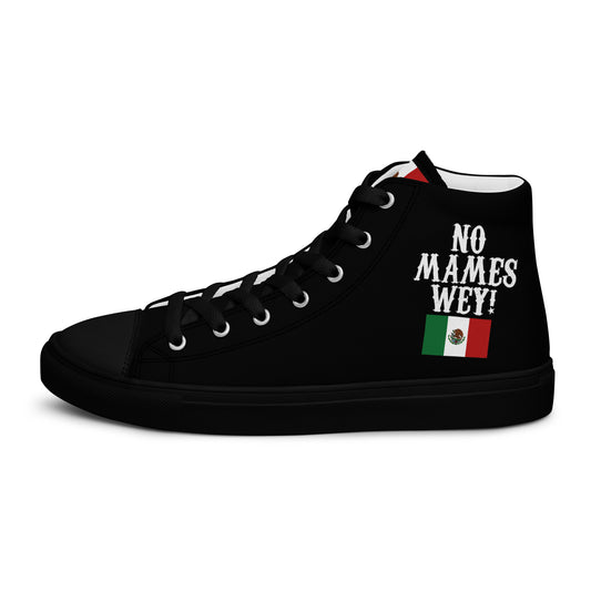 No Mames Wey! Mexican Flag Men’s high top canvas shoes