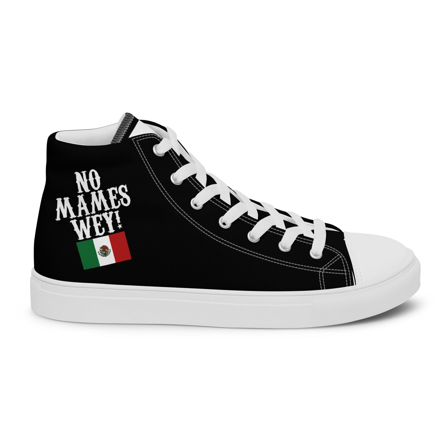 No Mames Wey! Mexican Flag Men’s high top canvas shoes