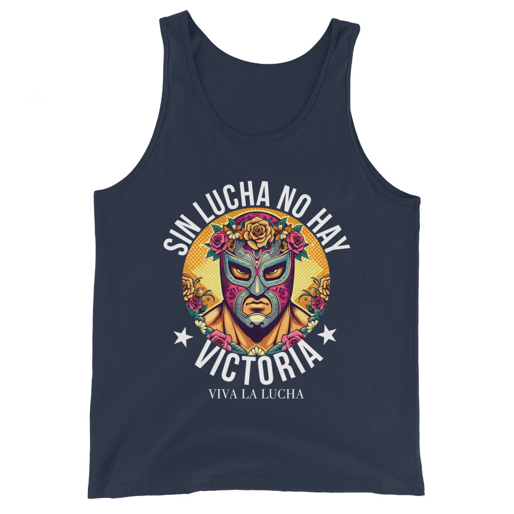 Sin Lucha No Hay Victoria Viva La Lucha Tank Top