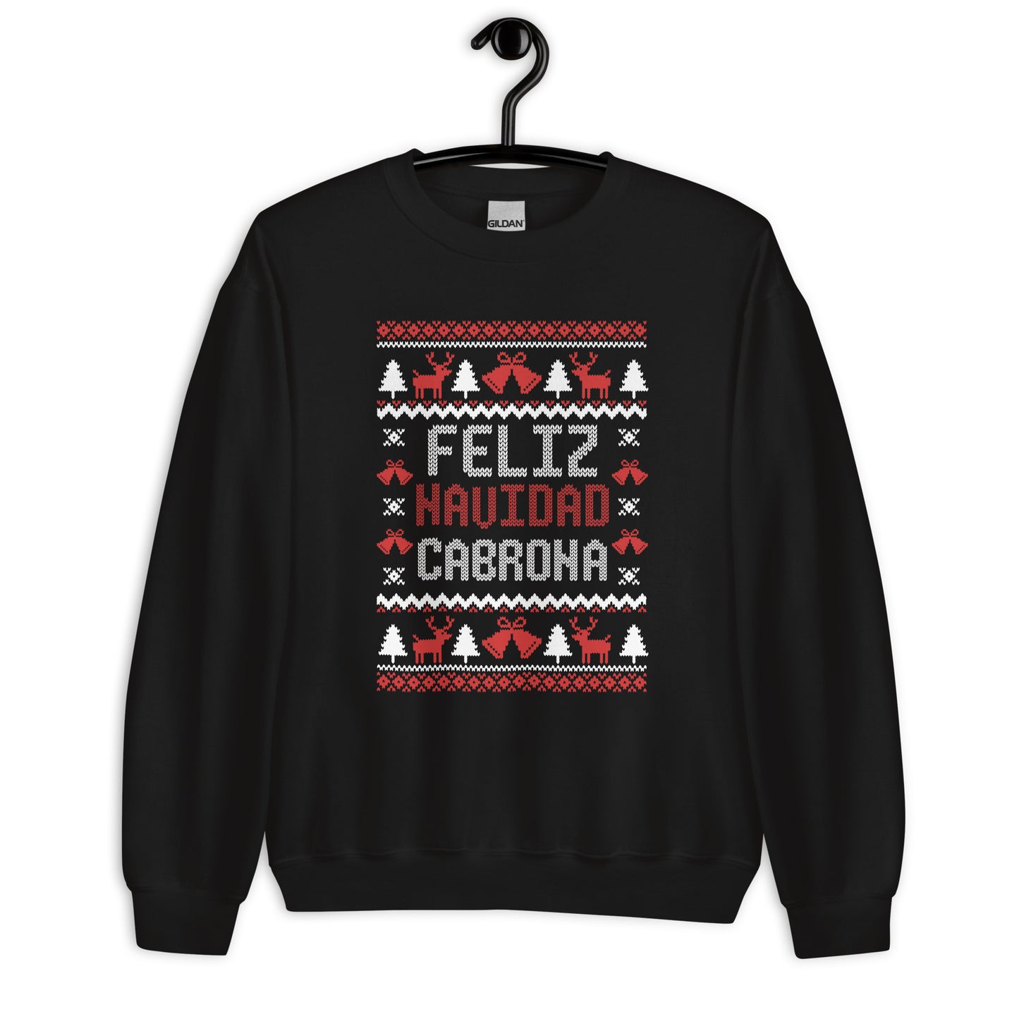 Feliz Navidad Cabrona Unisex Sweatshirt