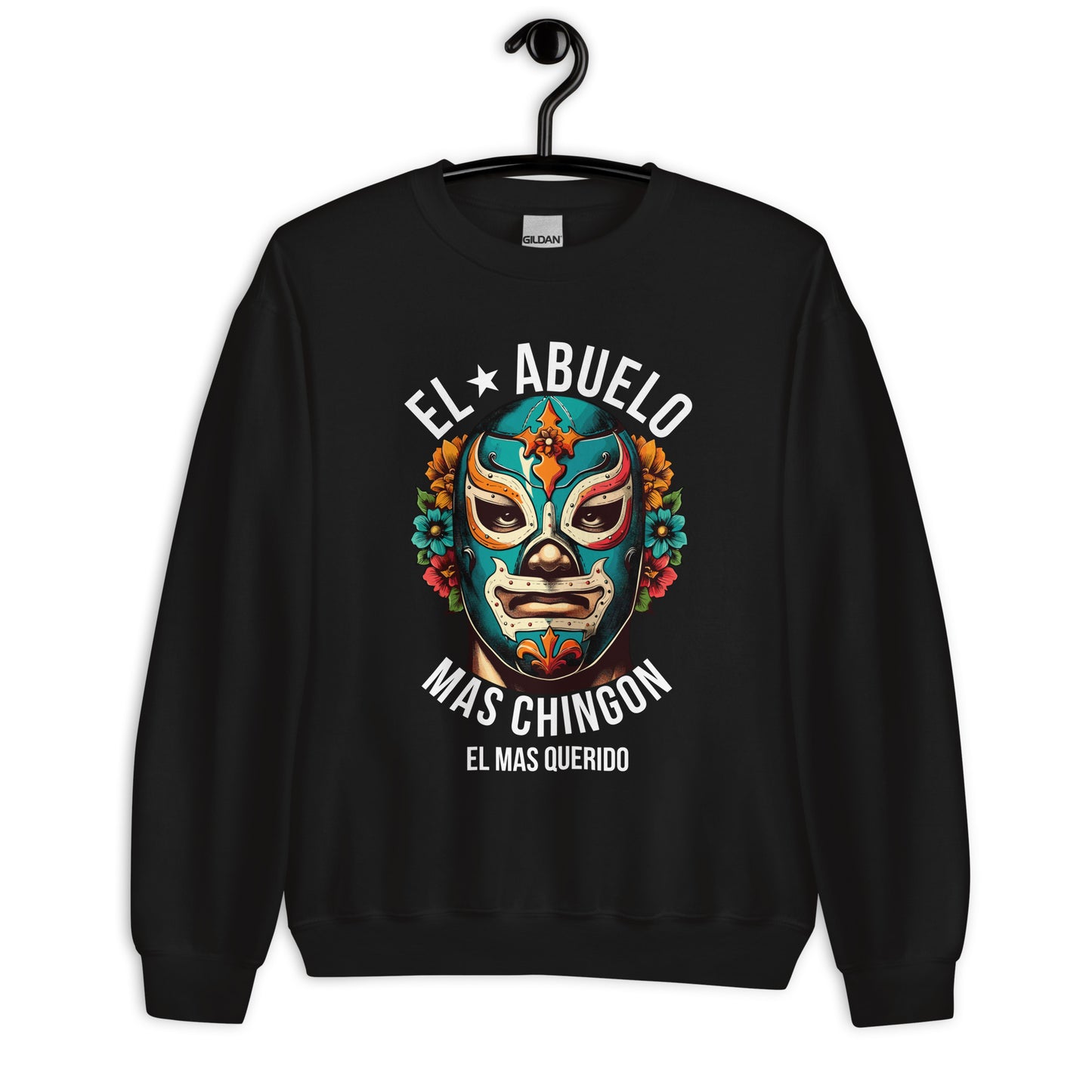 El Abuelo Mas Chingon El Mas Querido Unisex Sweatshirt