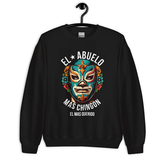 El Abuelo Mas Chingon El Mas Querido Unisex Sweatshirt