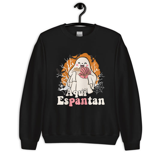 Aqui Espantan Halloween Unisex Sweatshirt