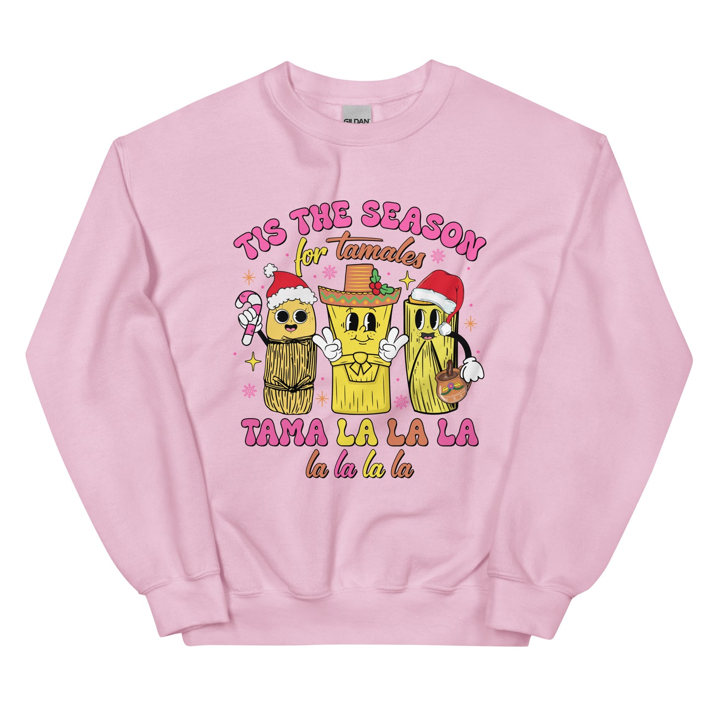 Tis The Season for Tamales Holiday Season Sweatshirt for Latinos