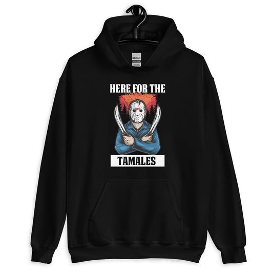 Here for the Tamales Hoodie