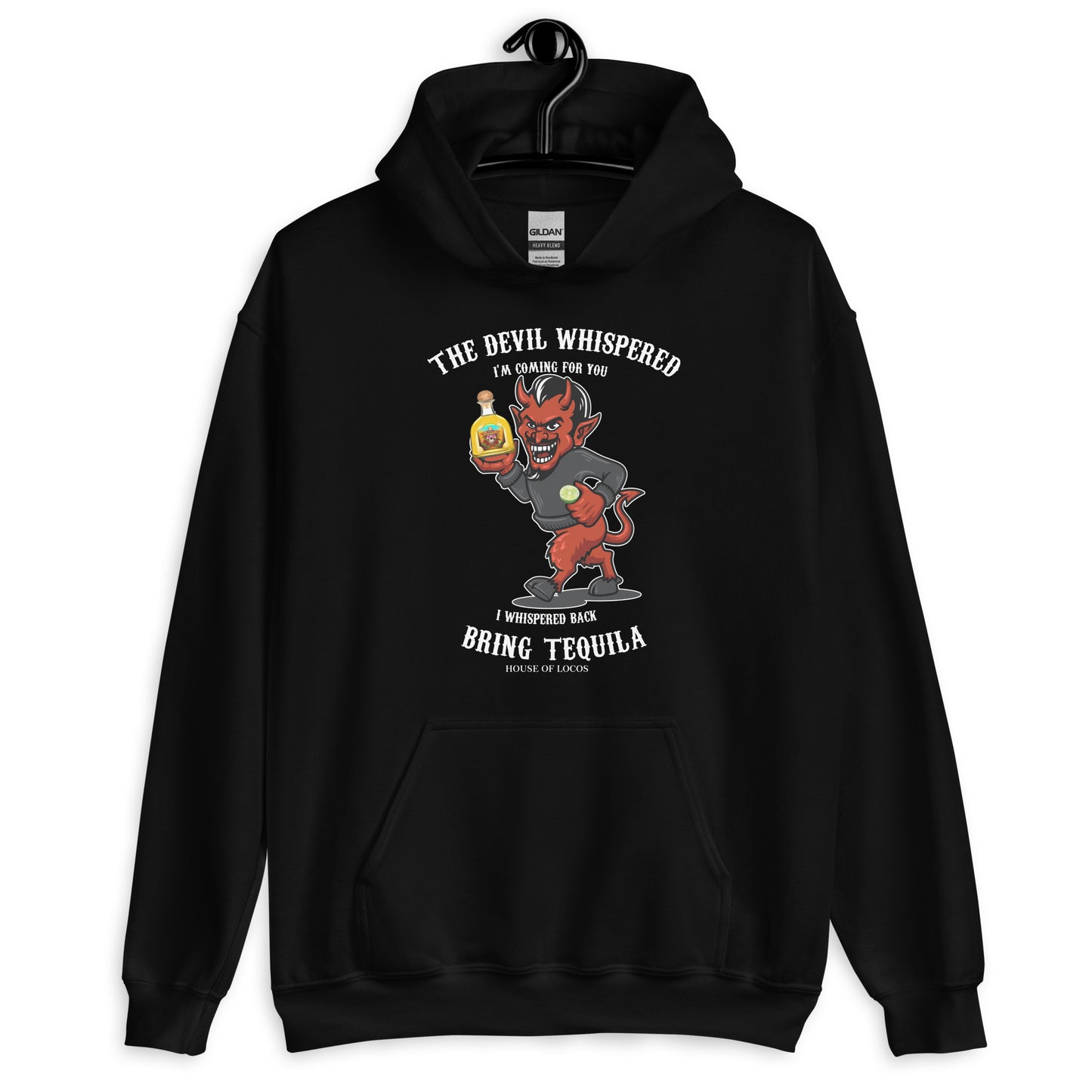 The Devil Whispered Bring Tequila Hoodie