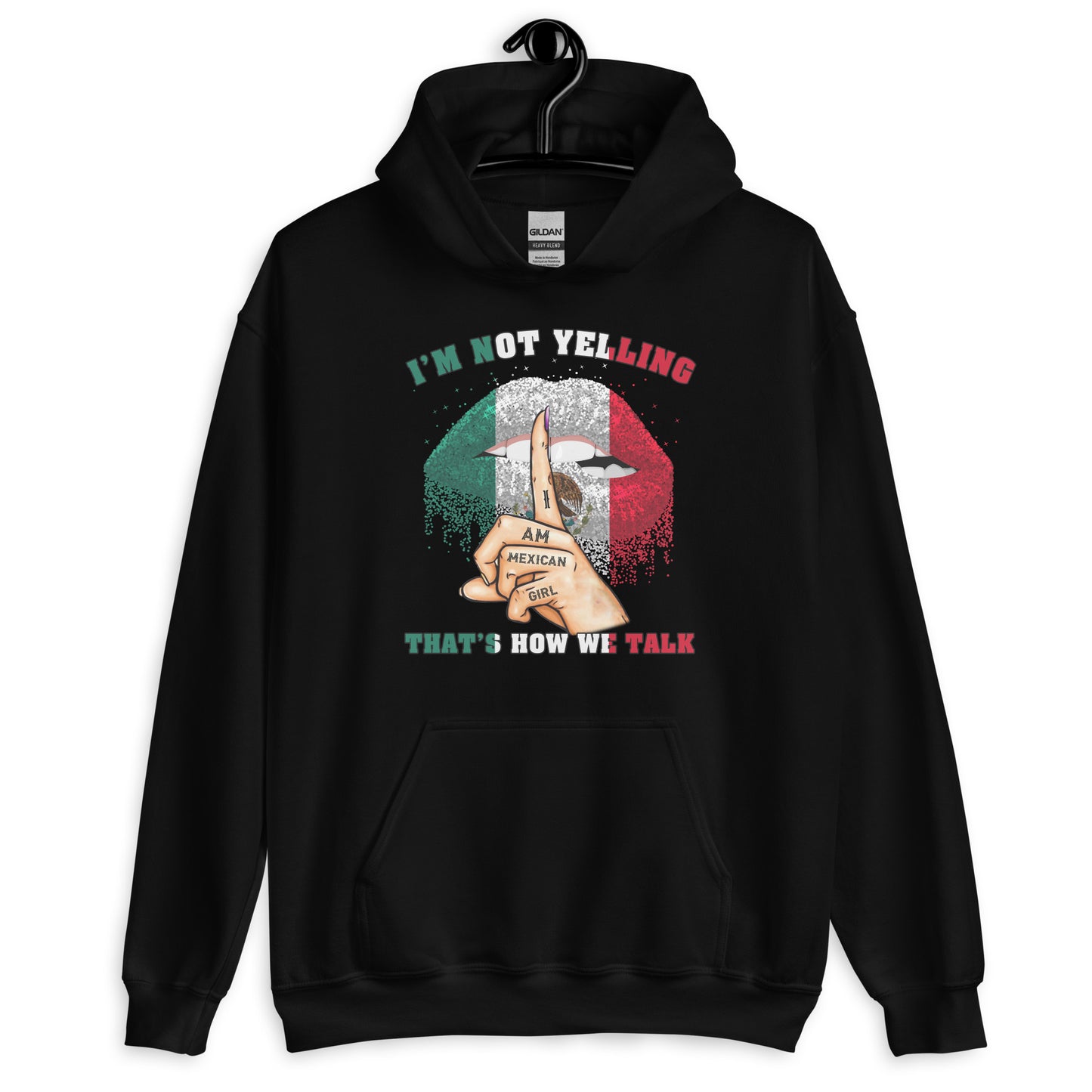 I Am Mexican Girl I'M Not Yelling Unisex Hoodie