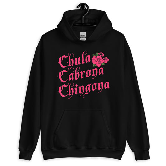 Chula Cabrona Chingona Unisex Hoodie