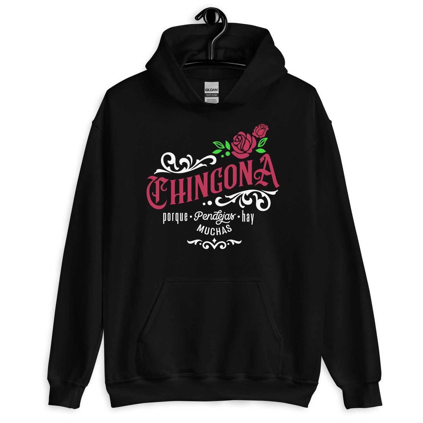 Chingona Porque Pendejas Hay Muchas Unisex Hoodie