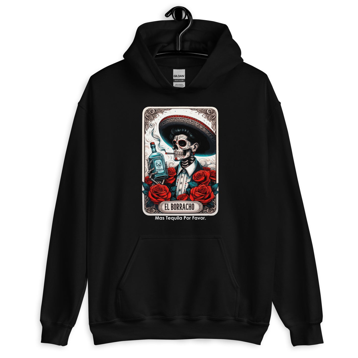 El Borracho Mas Tequila Por Favor Unisex Hoodie