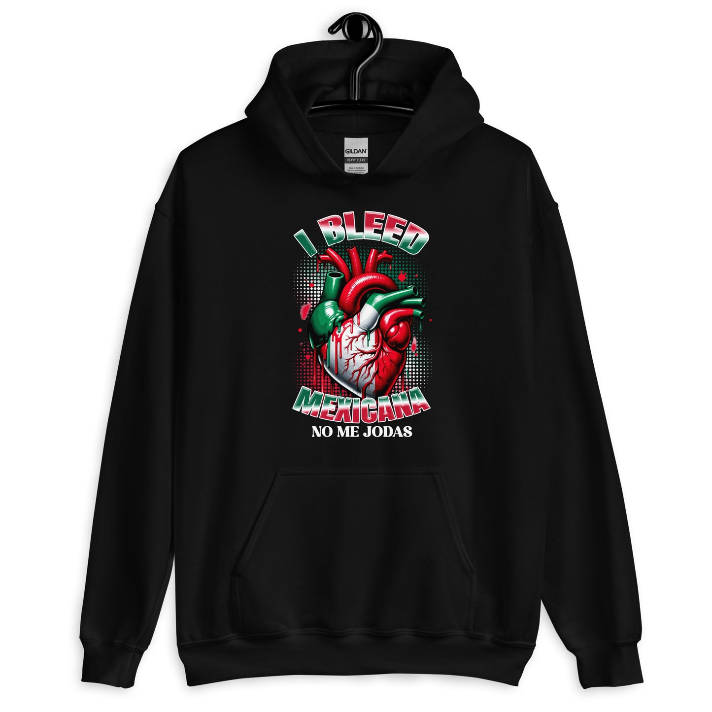 I Bleed Mexicana No Me Jodas Hoodie