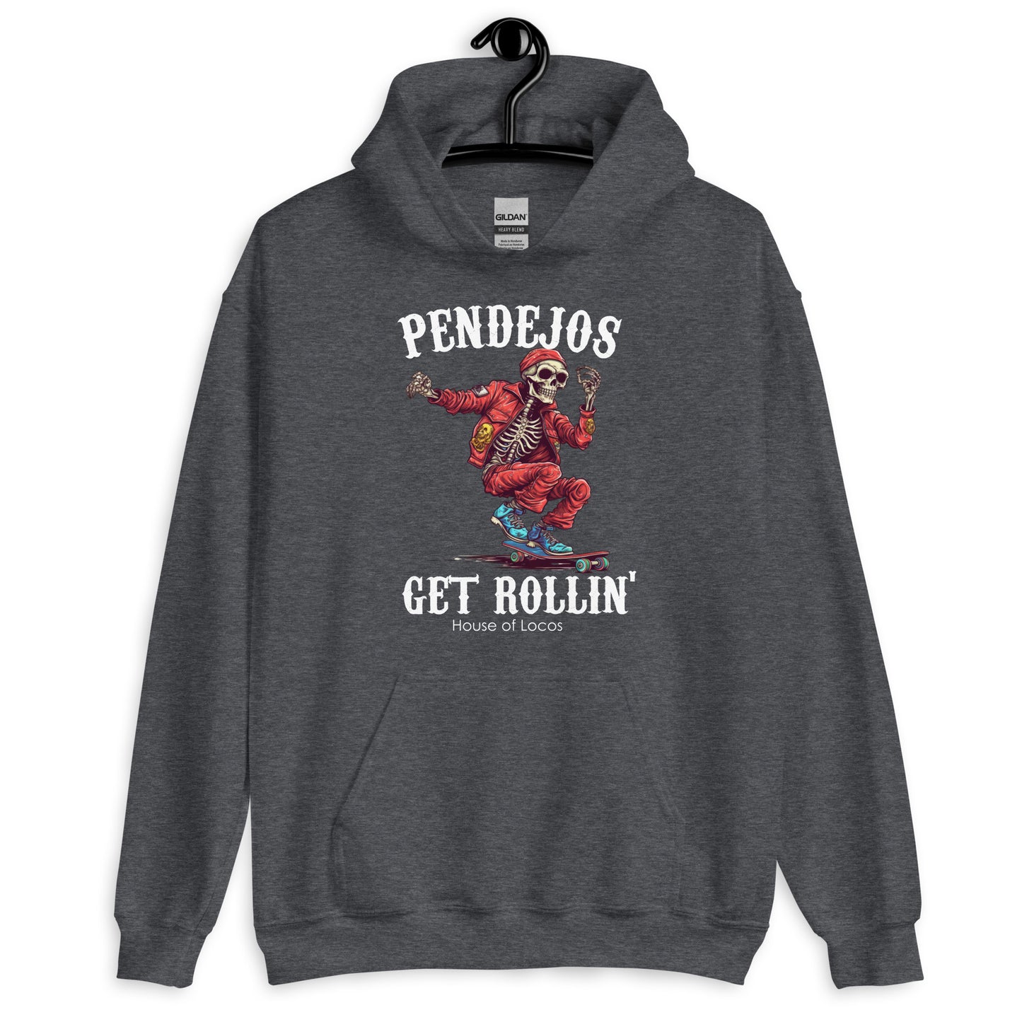 Pendejos Get Rollin Unisex Hoodie