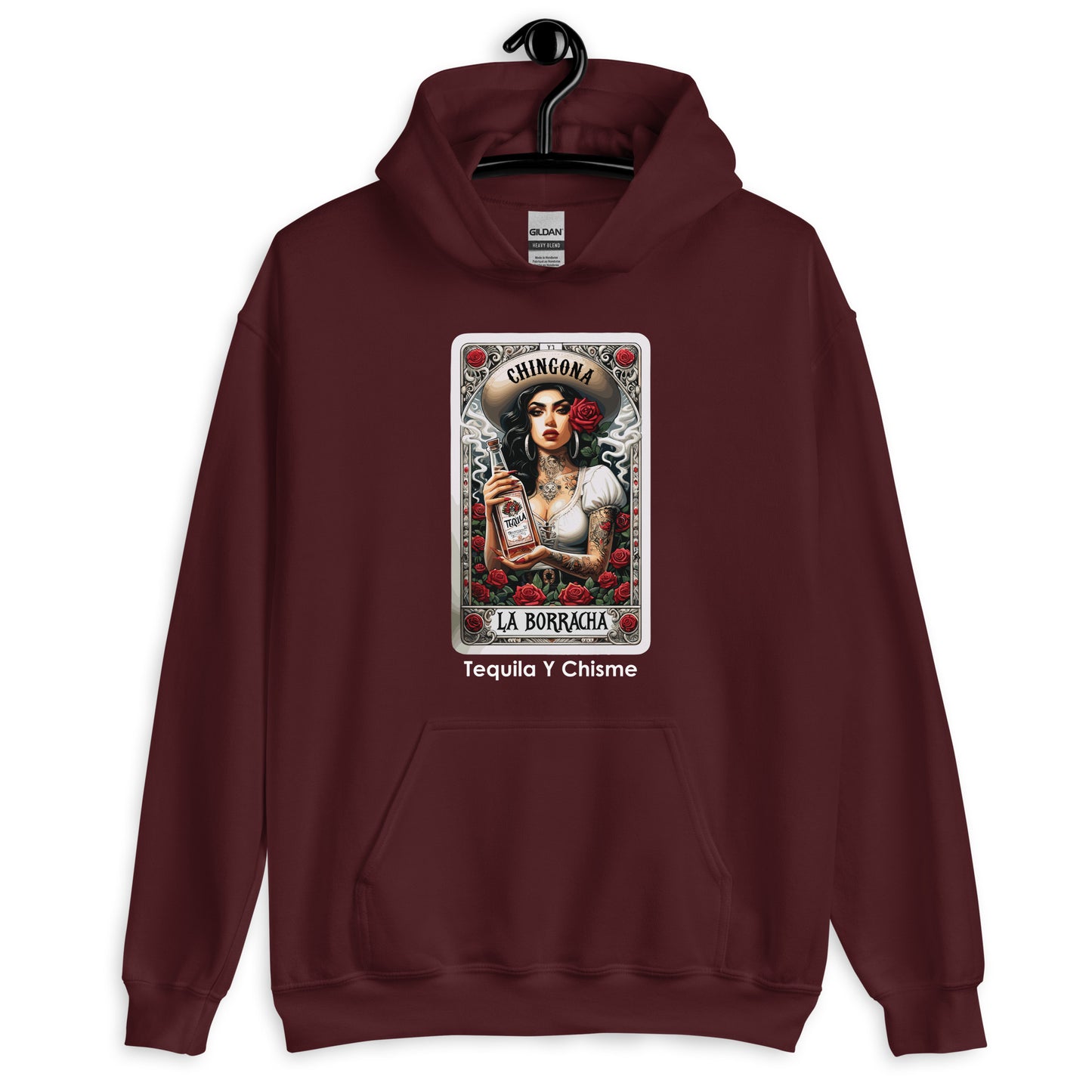 Chingona La Borracha Tequila y Chisme Unisex Hoodie