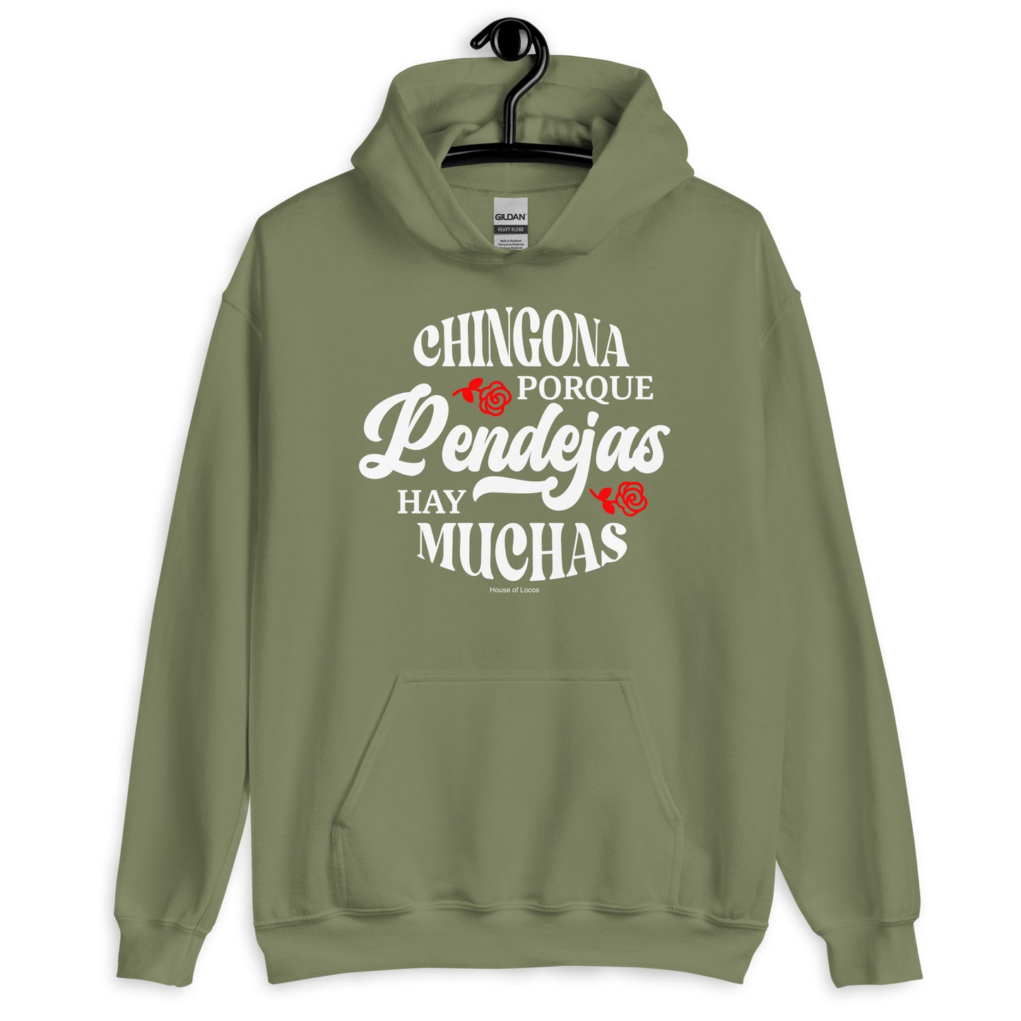 Chingona Porque Pendejas Hay Muchas Unisex Hoodie