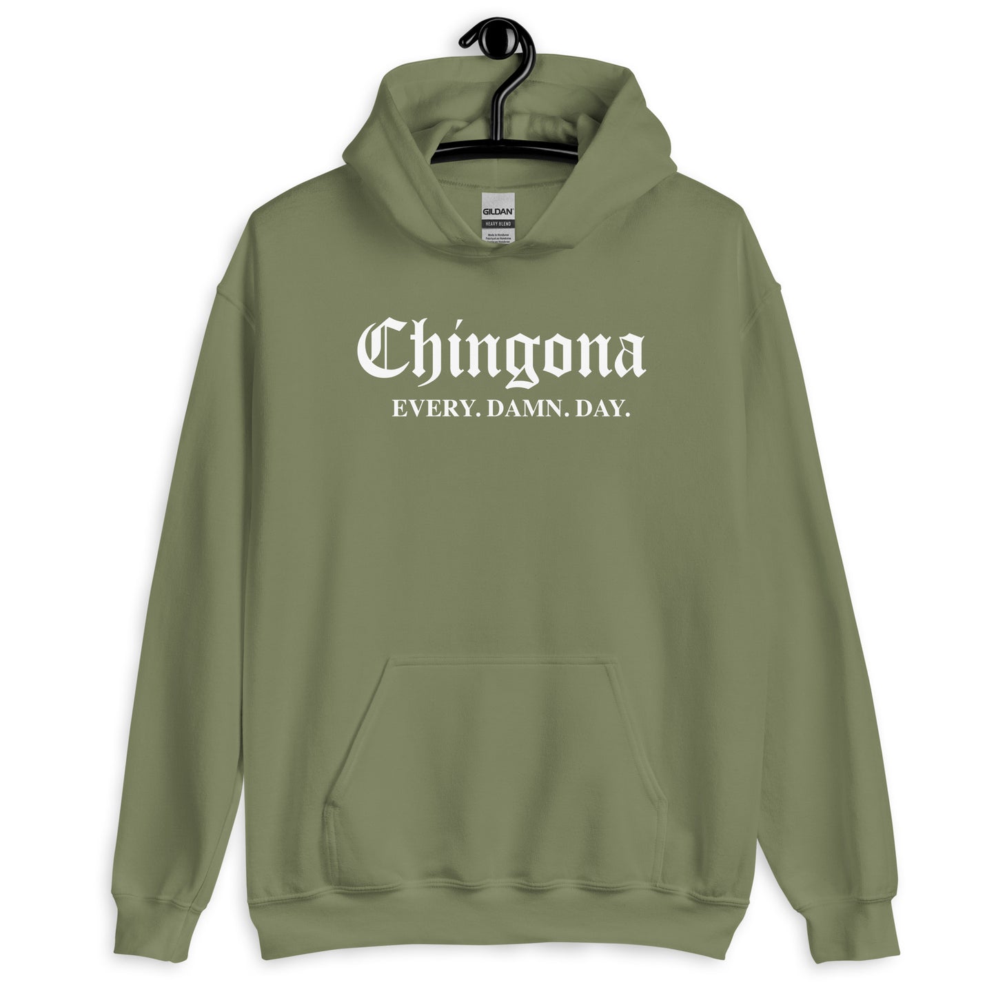 Chingona Every Damn Day Unisex Hoodie