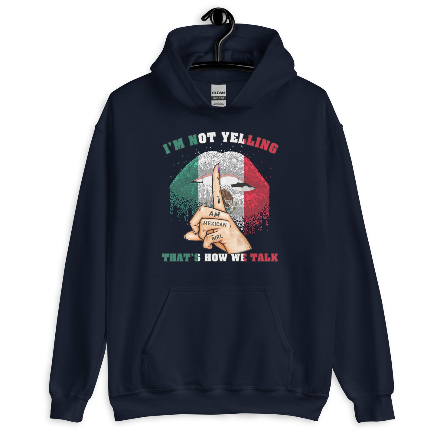 I Am Mexican Girl I'M Not Yelling Unisex Hoodie