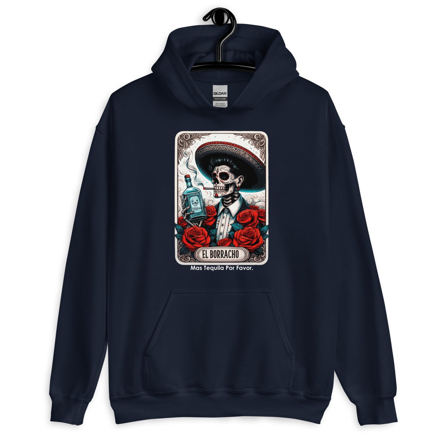 El Borracho Mas Tequila Por Favor Unisex Hoodie