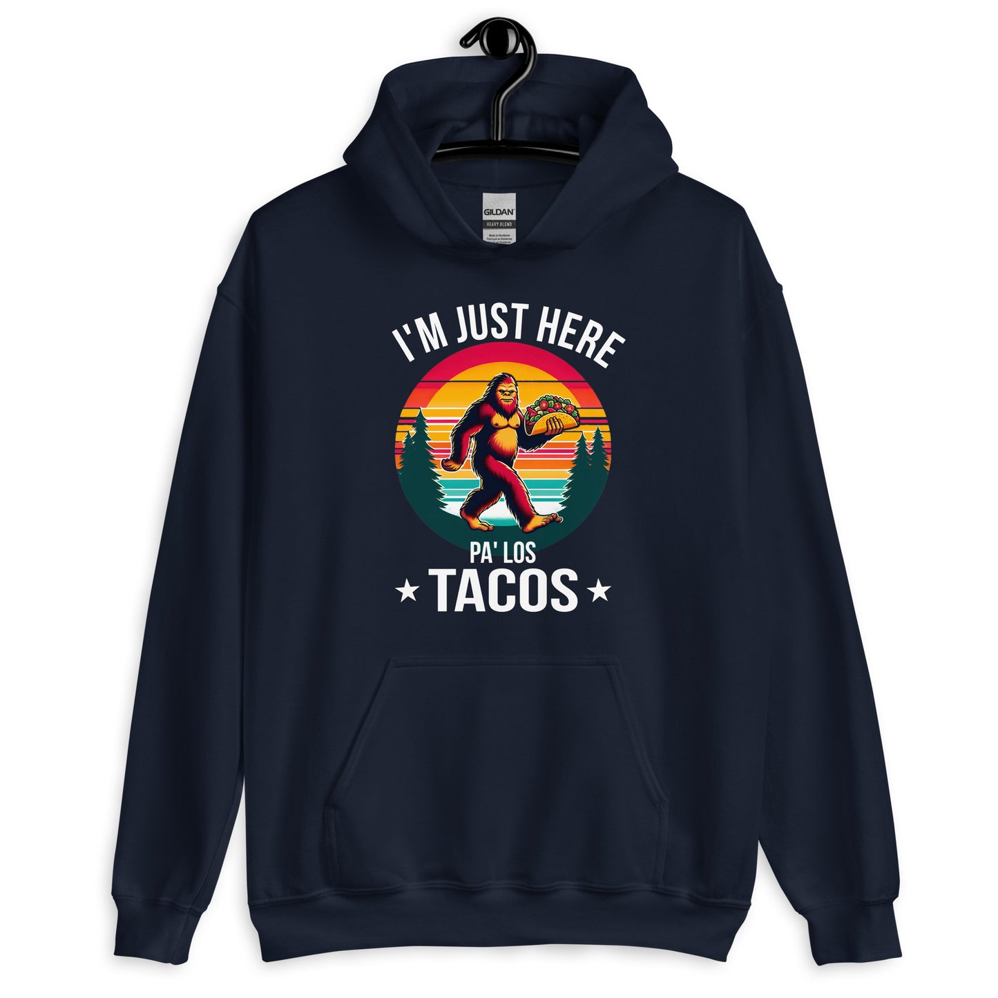 I'm Just Here Pa Los Tacos Hoodie