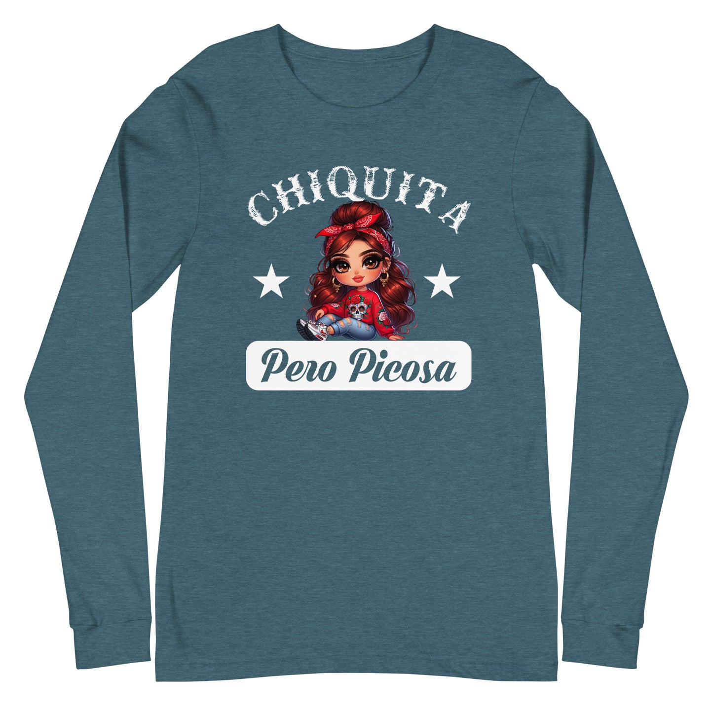 Chiquita Pero Picosa Latina Long Sleeve Tee