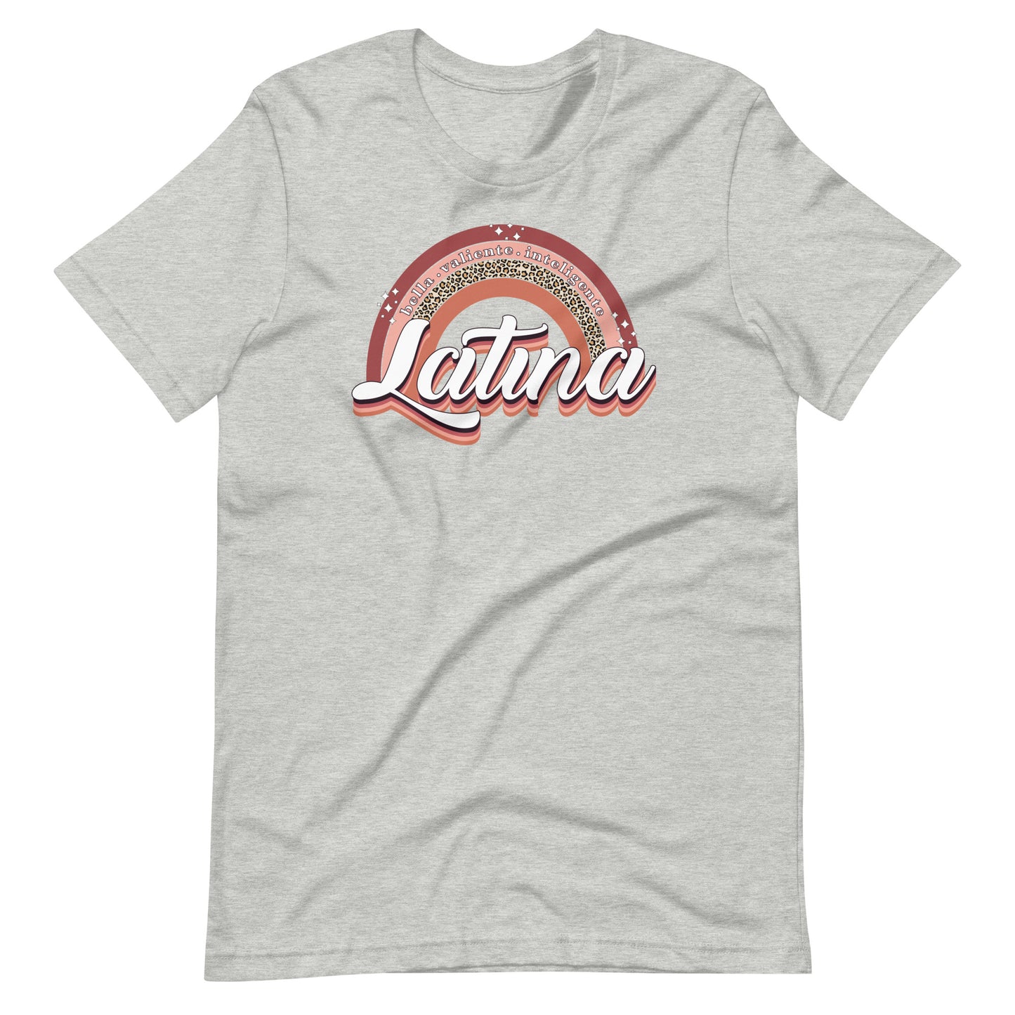 Latina Bella Valiente Inteligente T-Shirt