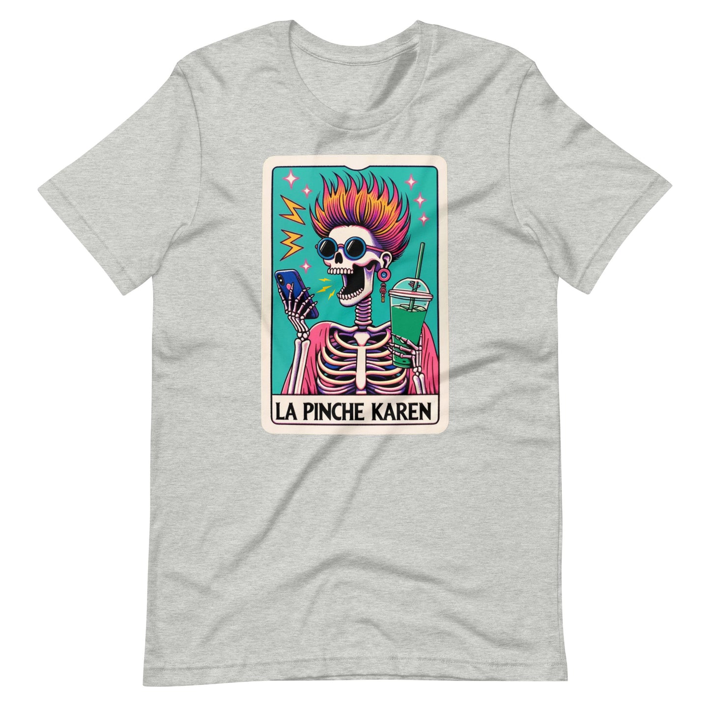 La Pinche Karen Unisex t-shirt