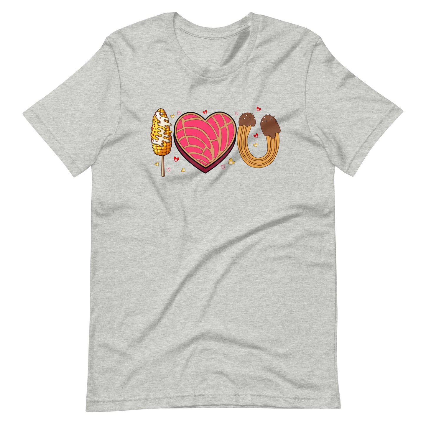 I Love U Conchas Elotes Churros Unisex T-Shirt