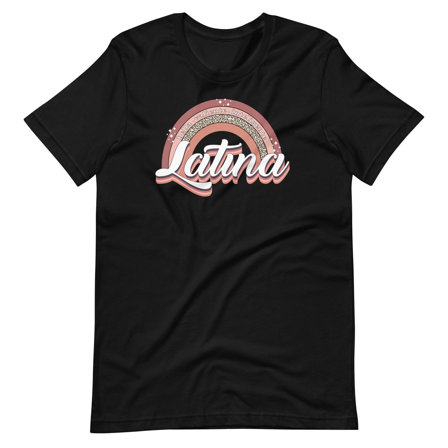 Latina Bella Valiente Inteligente T-Shirt