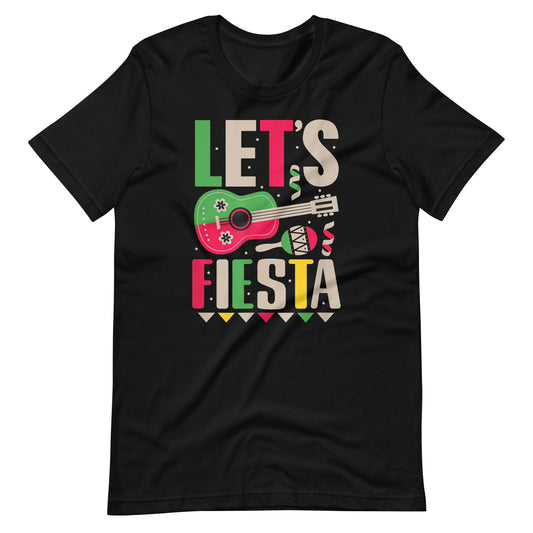 Let's Fiesta Cinco De Mayo Unisex t-shirt