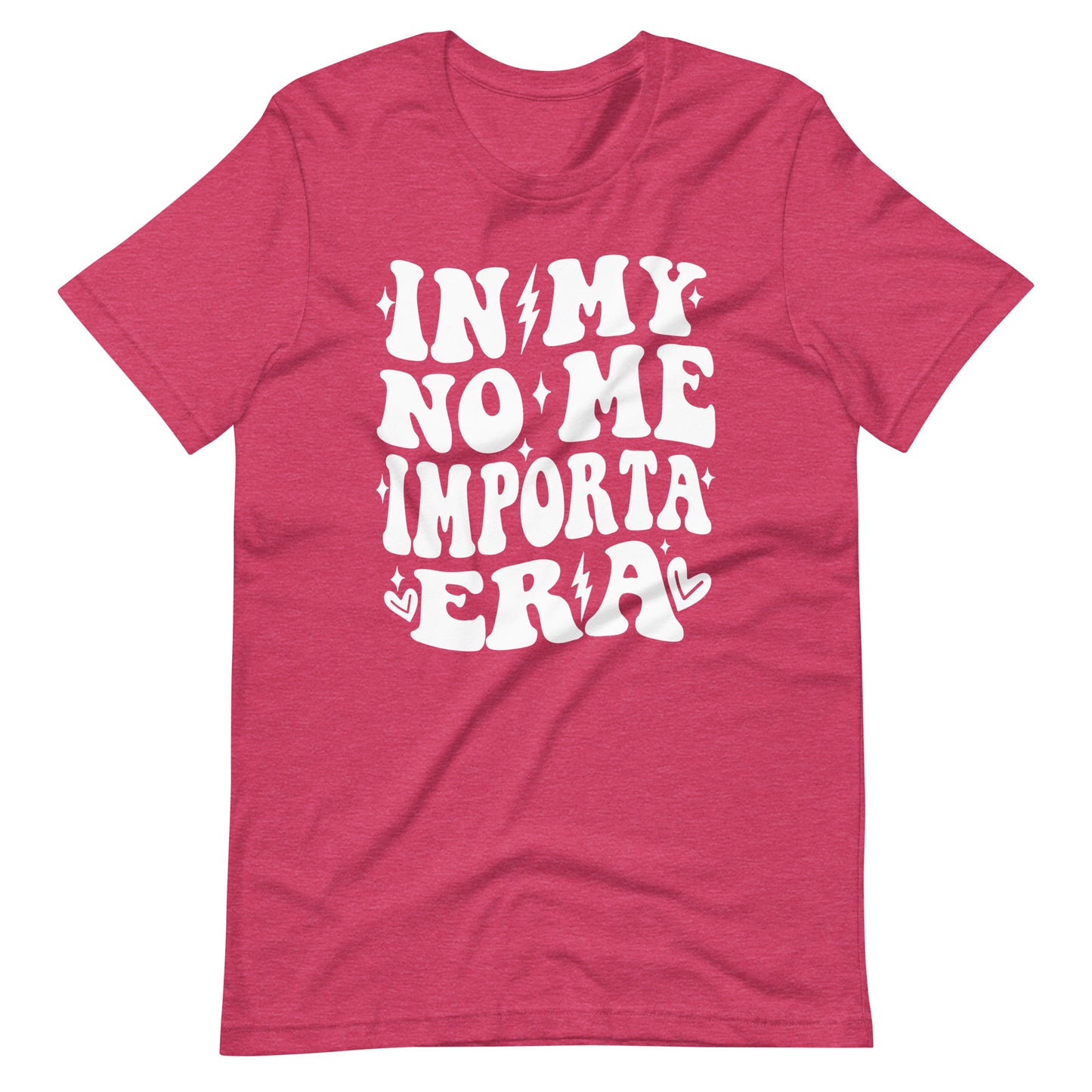 In My No Me Importa Era T-Shirt