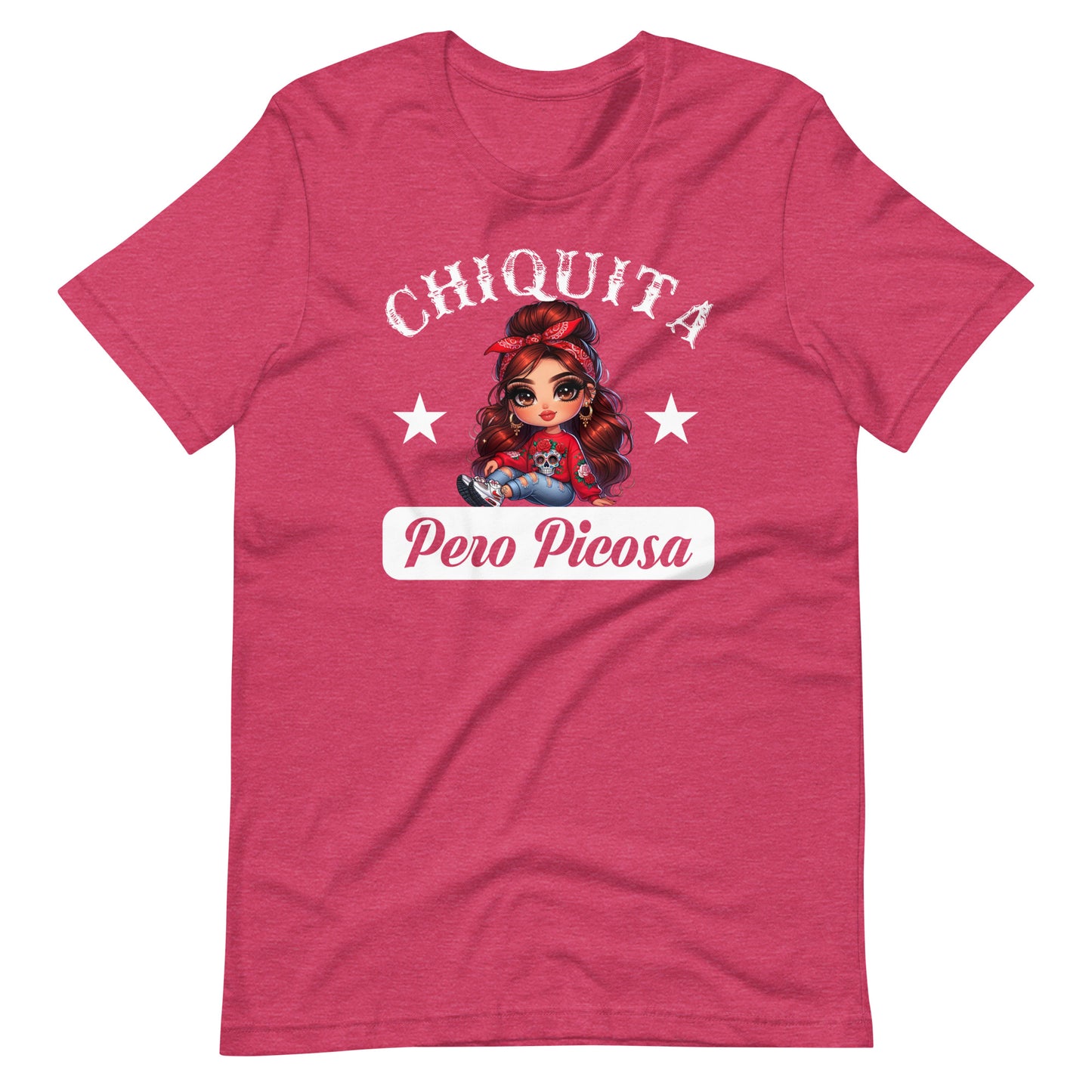 Chiquita Pero Picosa Latina T-Shirt