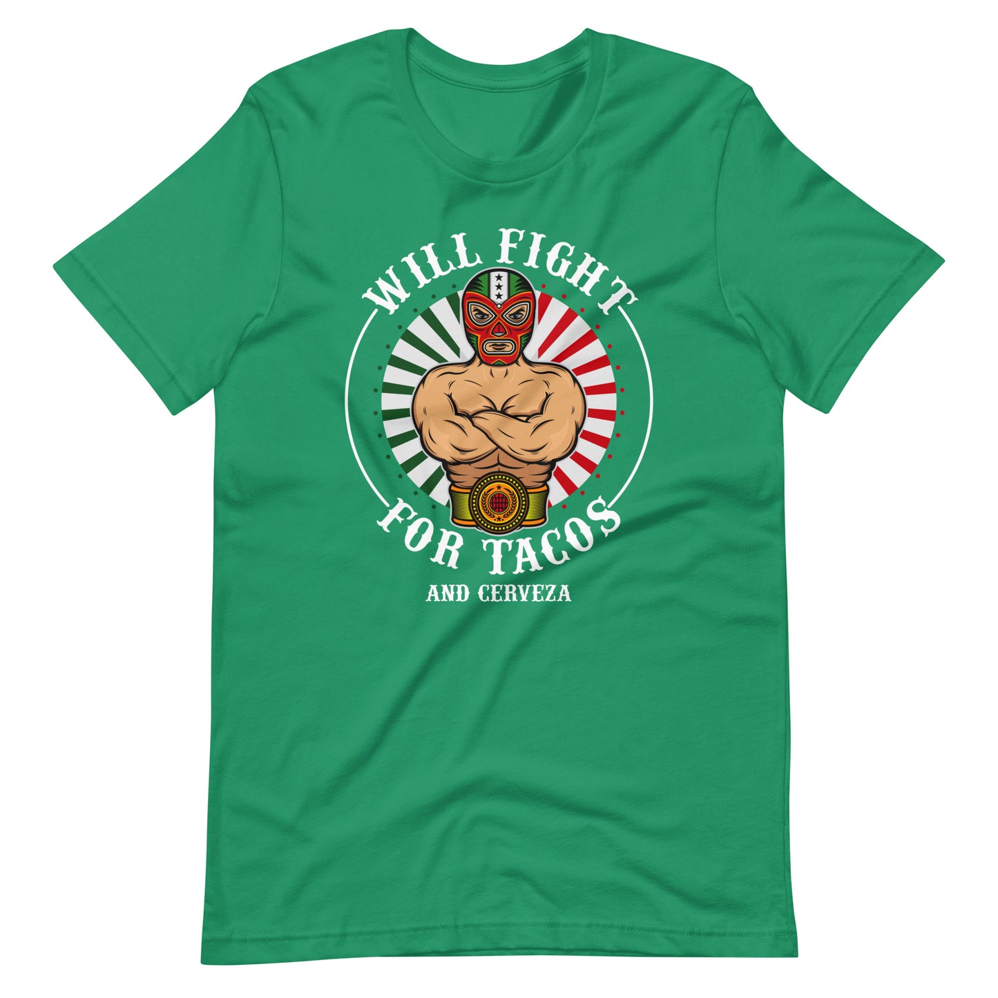 Will Fight For Tacos Luchador T-Shirt