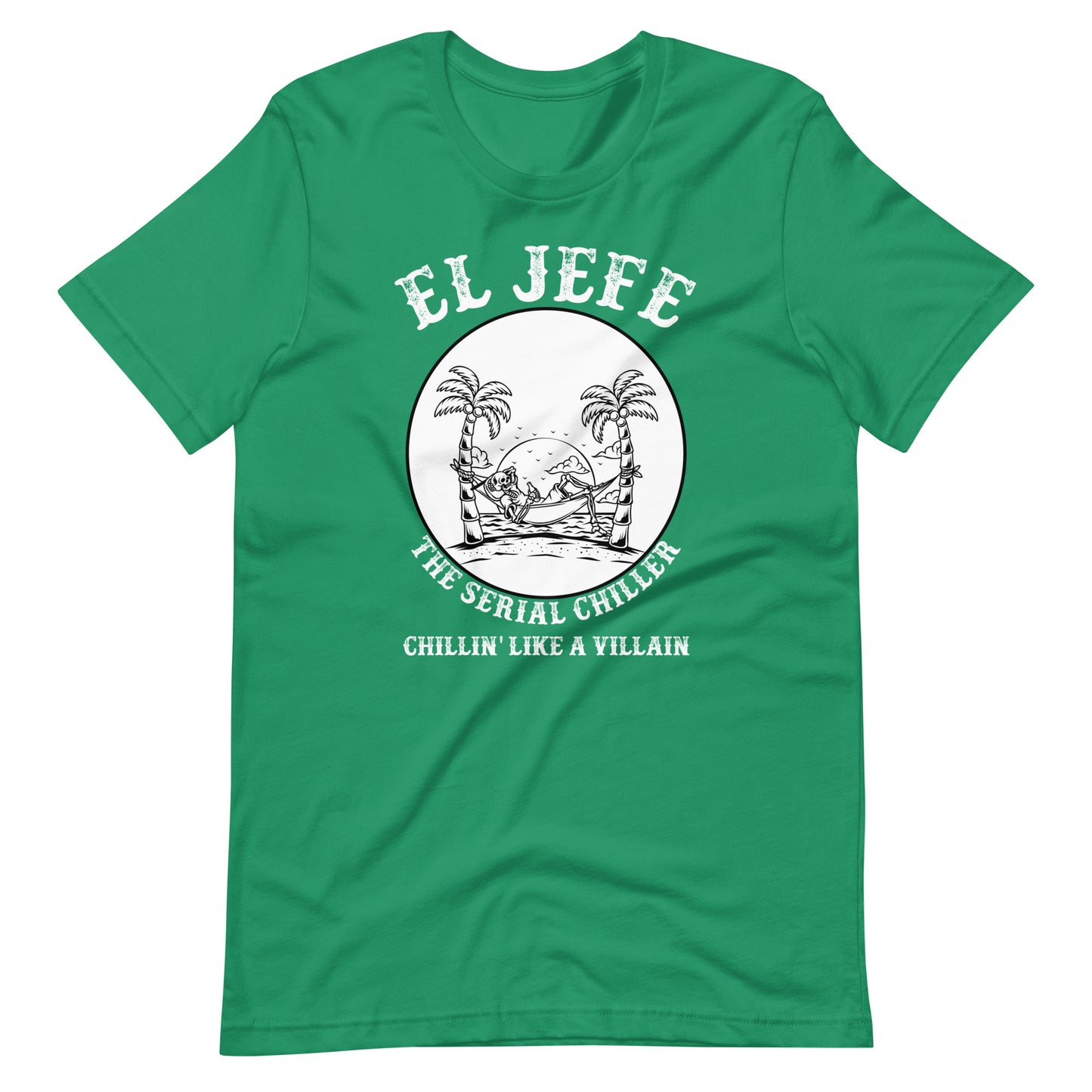 El Jefe The Serial Chiller T-Shirt