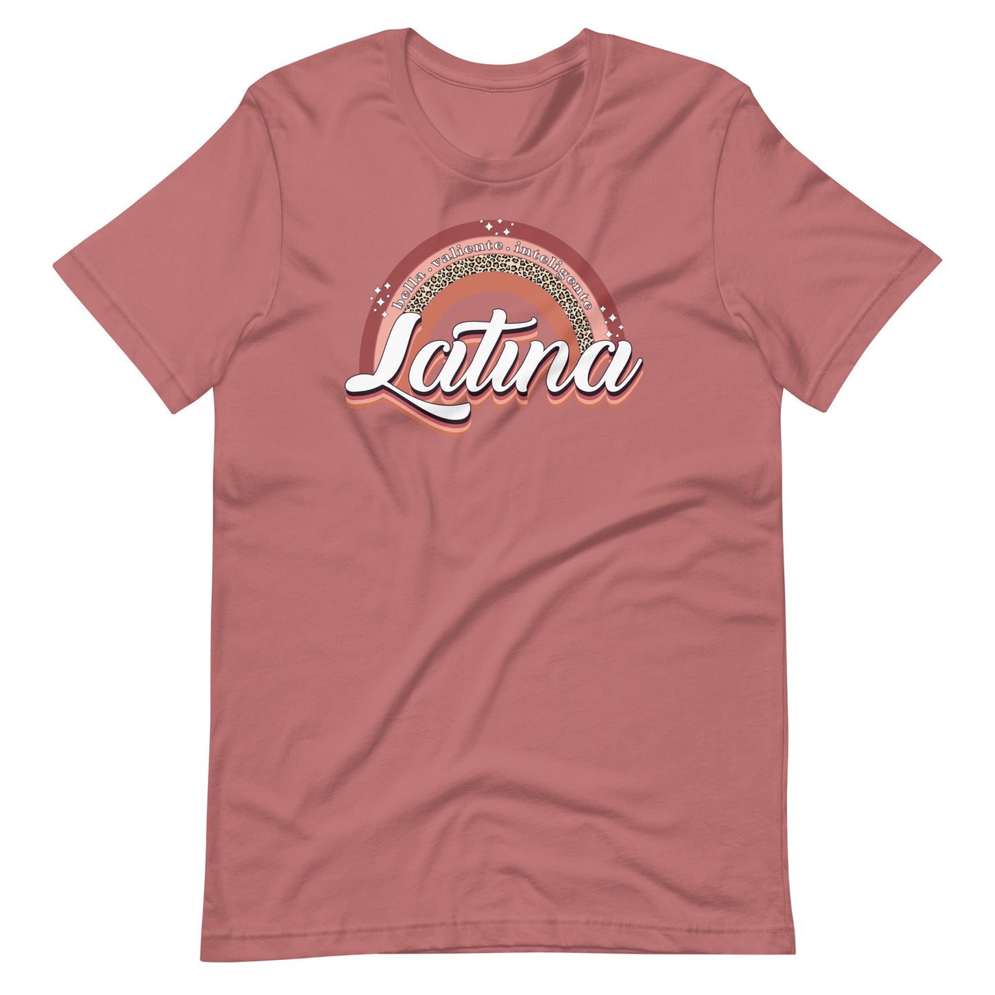 Latina Bella Valiente Inteligente T-Shirt